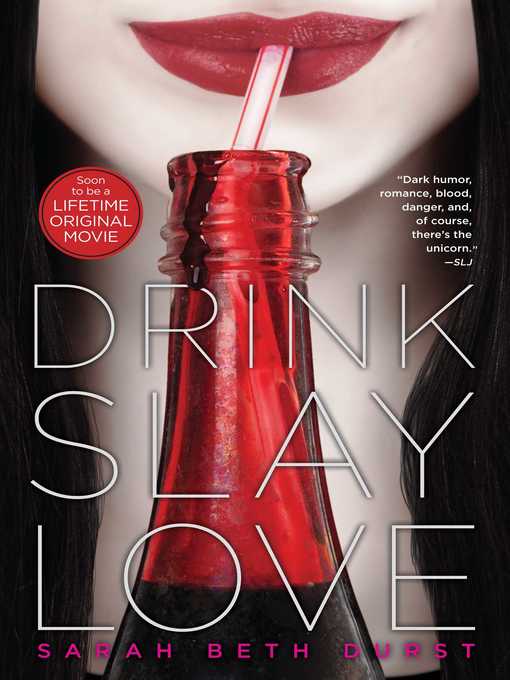 Title details for Drink, Slay, Love by Sarah Beth Durst - Wait list